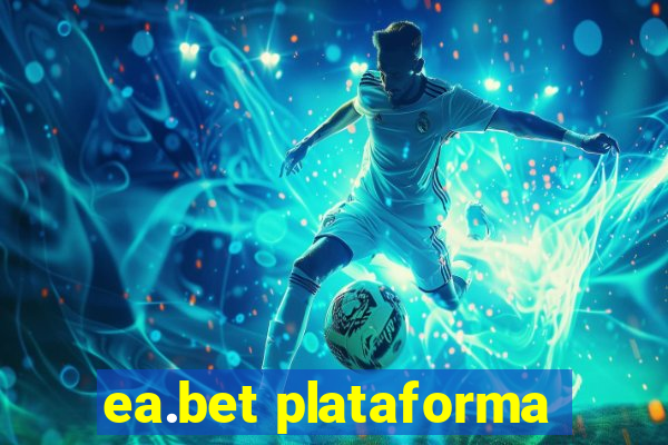 ea.bet plataforma